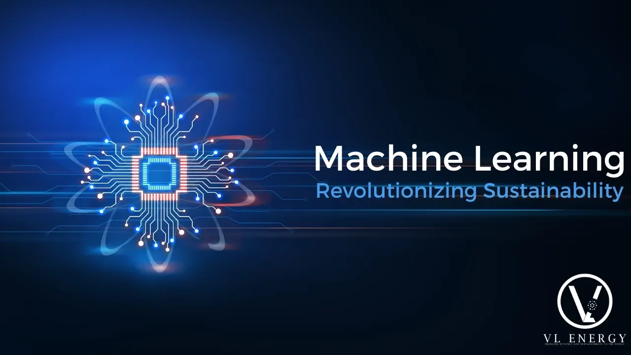 Machine Learning: Revolutionizing Industries and Sustainability